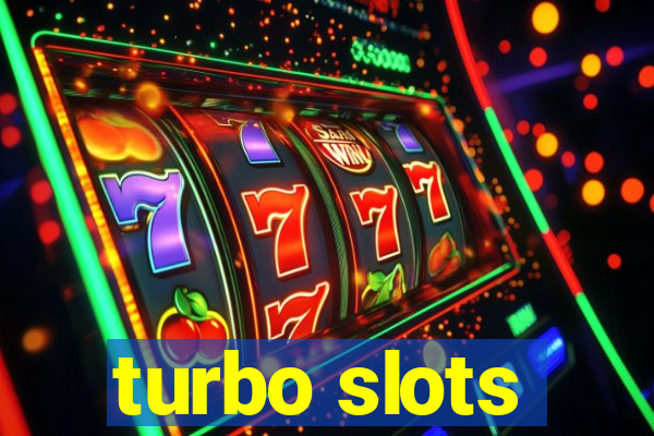 turbo slots